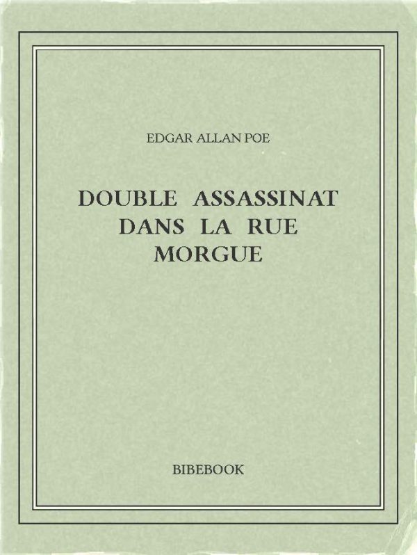 رمان Double assassinat dans la rue morgue