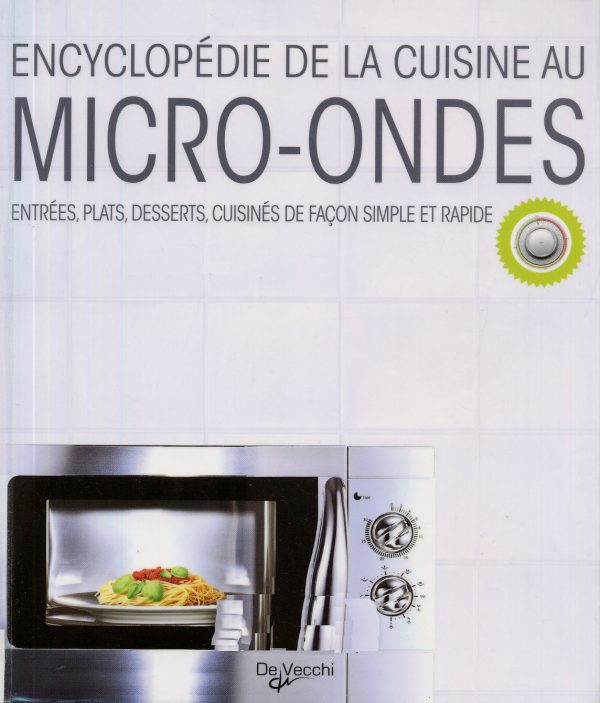 Encyclopedie de la cuisine au micro ondes