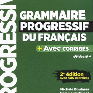 Grammaire Progressive Du Francais Avance B1-B2