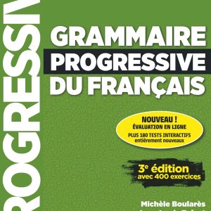 Grammaire Progressive du Français Niveau Avancé 3e édition