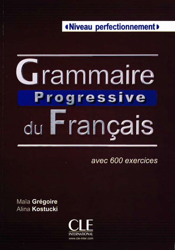 Grammaire Progressive du Français Niveau Perfectionnement