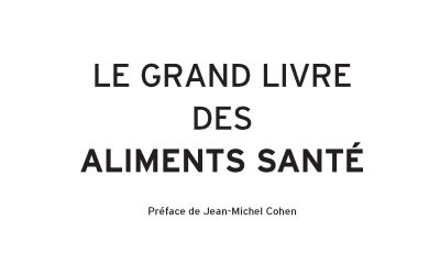کتاب Le grand livre des aliments sante patricia bargis