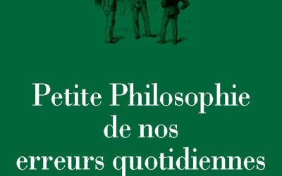 کتاب Petite philosophie de nos erreurs quotidiennes