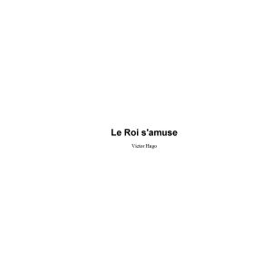 کتاب رمان Le Roi s'amuse