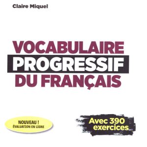 Vocabulaire Progressif du Français niveau Avancé 3e edition