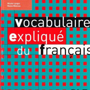 Vocabulaire explique du francais niveau