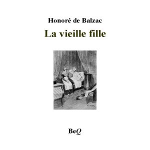 la vieille fille honore de balzac